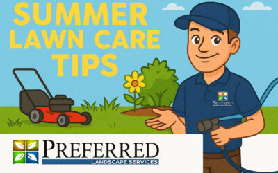 🌿 Summer Landscape Care Tip from Preferred Landscape Services